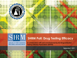 2011 SHRM/DATIA Drug Testing Efficacy