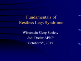 Restless Legs Syndrome - Wisconsin Sleep Society