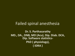 Failed spinal anesthesia MGMC - Anesthesia Slides, Presentations