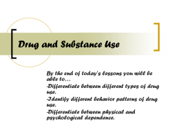 Drug and Substance Use