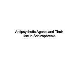 Antipsychoticsx