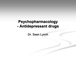 Antidepressant drugs - Dr Lynch