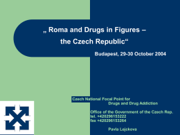 Roma and Drugs in Figures – the Czech Republic