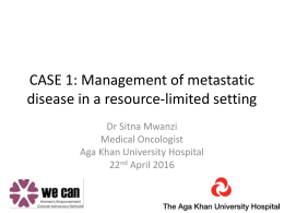 Management of metastatic disease in a resource