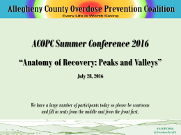 Presentation - Allegheny County Overdose Prevention Coalition