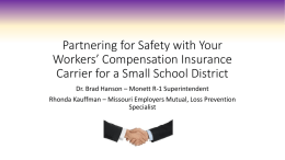 Partnering for Safety with Your Workers* Compensation