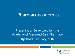 Pharmacoeconomics - Academy of Managed Care Pharmacy