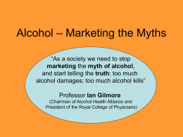 Alcohol – Marketing the Myths - School