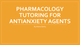 Pharmacology tutoring for antianxiety agents