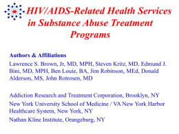 The Spectrum of HIV/AIDS-Related Services in Substance Abuse