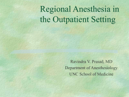 Regional Anesthesia in the Outpatient Setting