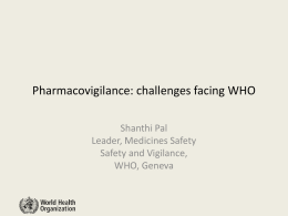 Pharmacovigilance: challenges facing WHO