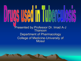 Drugs used in Tuberculosis