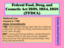 Federal Food, Drug, and Cosmetic Act 1938, 1954, 1958 (FFDCA)