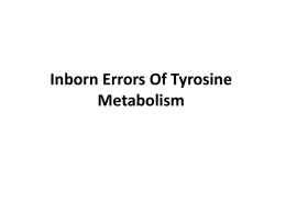 Inborn Errors Of Tyrosine Metabolism