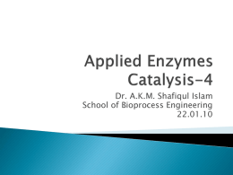 Lecture - 8 Applied Enzymes Catalysisx