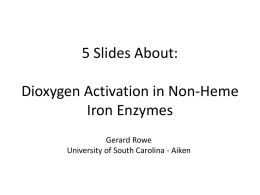 5 Slides About: Dioxygen Activation in Non