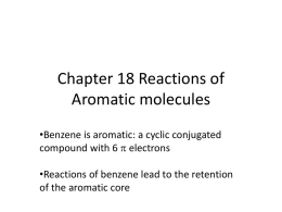 Chapter 18 Reactions of aromatics