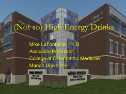 (Not so high)Energy Drinks - Indiana Osteopathic Association