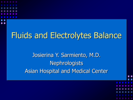 Fluids and Electrolytes - Joserina Sarmiento,MD