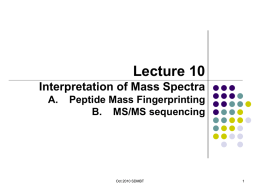Lecture 10 Mass Spectrommetry Interpretation