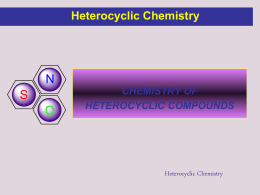 heterocycles 1 - CHEM 243 Heterocyclic Chemistry