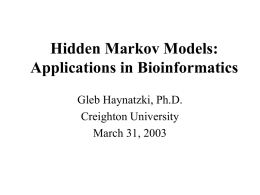 Hidden Markov Models: Applications in Bioinformatics