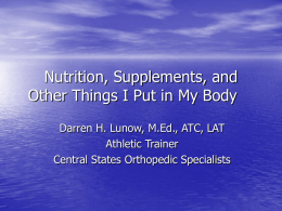 Nutrition, Supplements, and Other Things I Put in My Body