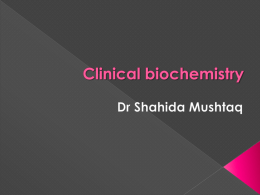 Clinical biochemistry - ASAB-NUST | Lectures for ASAB , UG