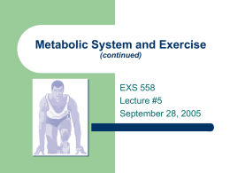 Metabolic System and Exercise