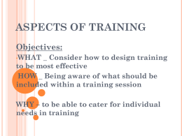 Aspects of Training