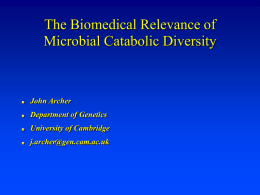 The Biomedical Relevance of Microbial Catabolic Diversity