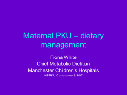 Maternal PKU - the dietitians perspective