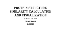 PROTEIN STRUCTURE SIMILARITY CALCULATION AND VISUALIZATION
