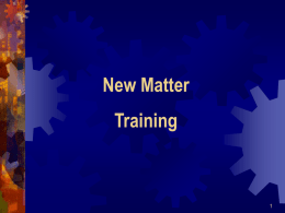 New Matter Training Module