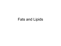 Fats and Lipids - Mayfield City Schools
