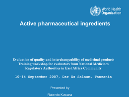 Active Pharmaceutical Ingredient (API)