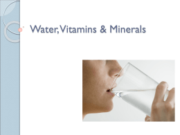 Water, Vitamins & Minerals