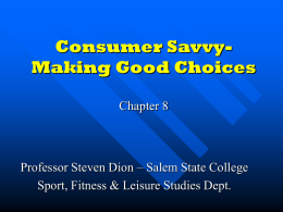 Consumer Savvy, Making good Choices (SSC Students)