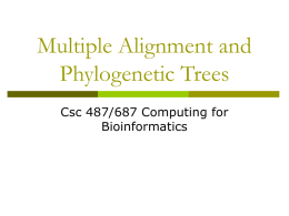 Multiple Alignment and Phylogenetic Trees