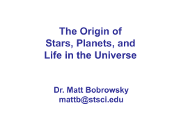 Origin of Stars, Planets, and Life in the Universe