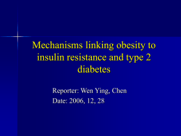 Mechanisms linking obesity to insulin resistance and type 2 diabetes