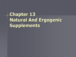 NATURAL AND ERGOGENIC SUPPLEMENTS