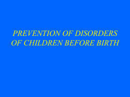 PREVENTION OF BIRTH DEFECTS