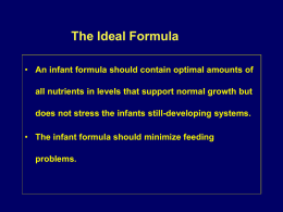 Infant formulas, why?