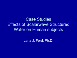 LanaFordResearchscalar wave structured water