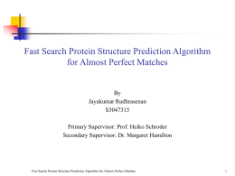 Fast Search Protein Structure Prediction Algorithm for Almost Perfect