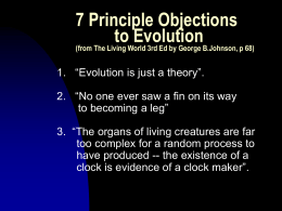 7 Principle Objections to Evolution (cont`d)