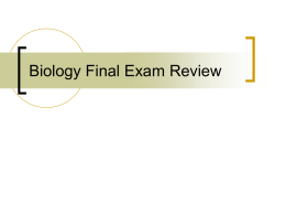 Biology Final Exam Review