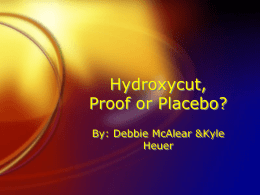 Hydroxycut, Proof or Placebo?